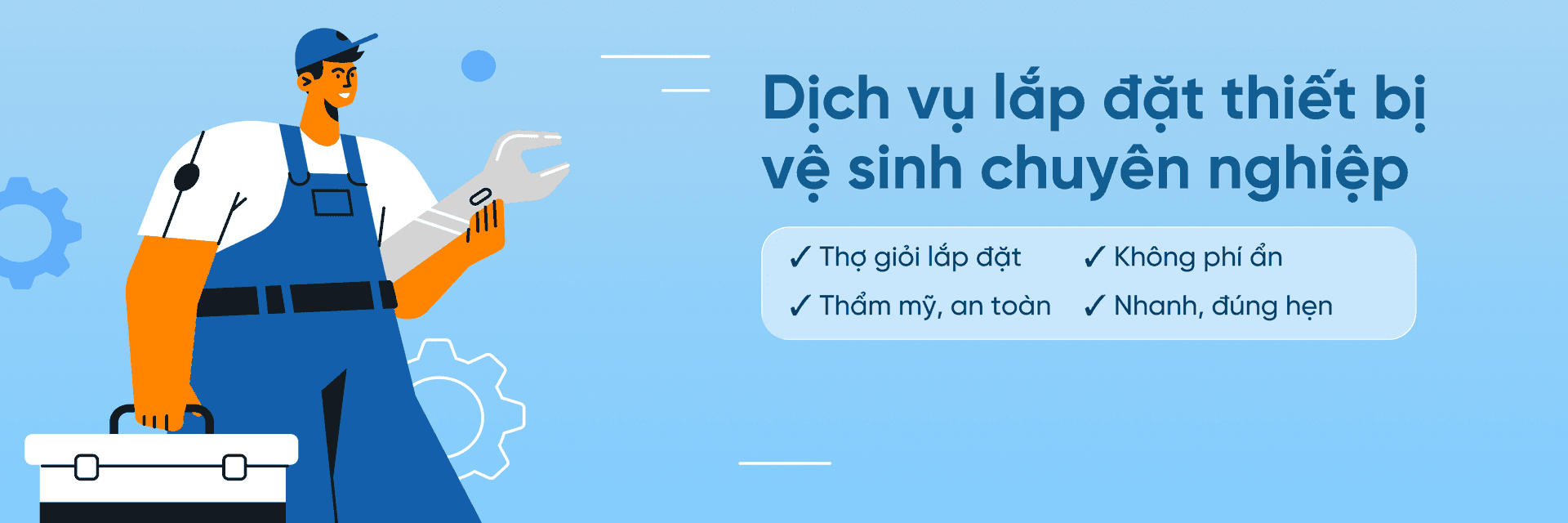 Dịch vụ lắp đặt chuyên nghiệp