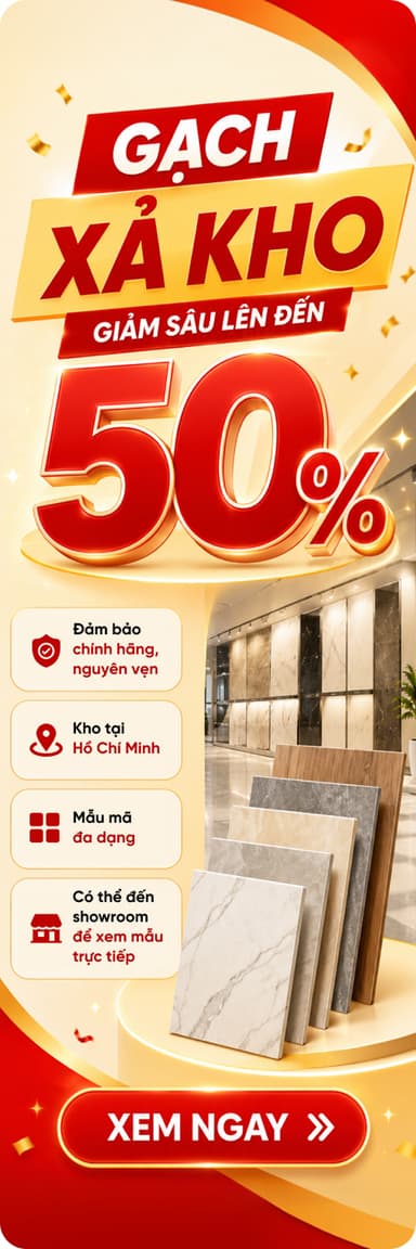 Gạch xả kho, giảm sâu 50%