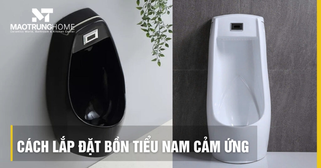 Cách lắp đặt bồn tiểu nam cảm ứng