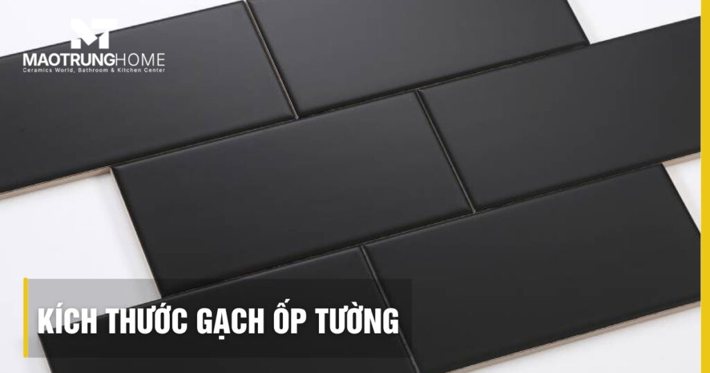 Kích thước gạch ốp tường: Chọn chuẩn cho mọi không gian sống đẹp