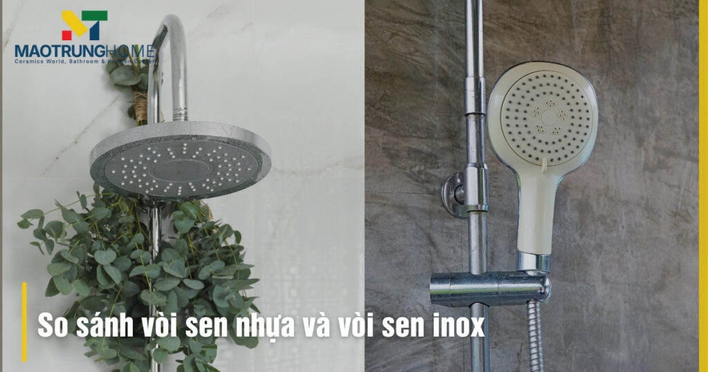 Vòi sen nhựa và vòi sen inox