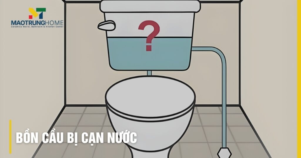 Bồn cầu bị cạn nước: Phân biệt nguyên nhân và cách khắc phục