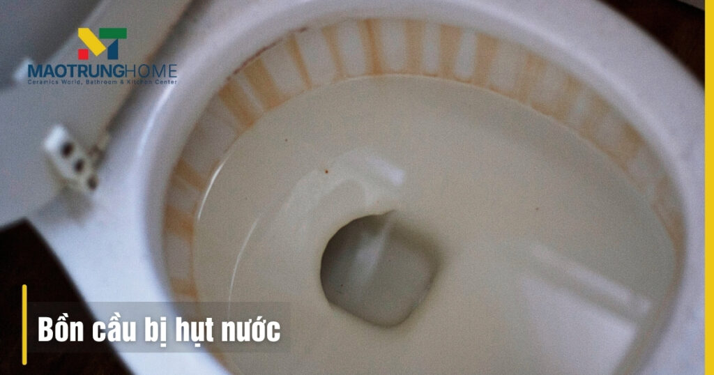 Bồn cầu bị hụt nước nhiều