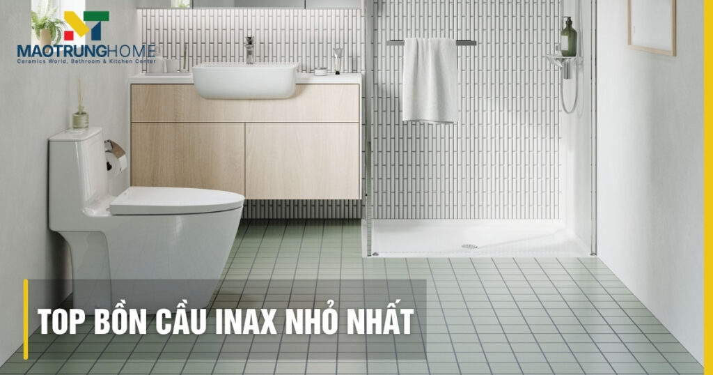 Top các mẫu bồn cầu INAX nhỏ nhất cho phòng tắm hẹp 2025