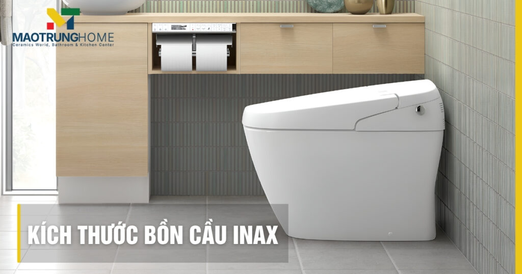 Kích thước bồn cầu Inax: Chi tiết 1, 2 khối, treo tường 2025