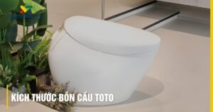 Kích thước bồn cầu TOTO: Hướng dẫn đo và chọn tối ưu 2025