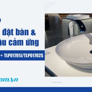 Vòi lavabo cảm ứng TOTO TLP01701J TLP01702S Matsu kèm bộ điều khiển