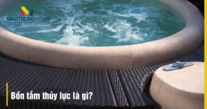 Bồn tắm thủy lực là gì
