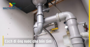Cách đi ống nước cho bồn tắm